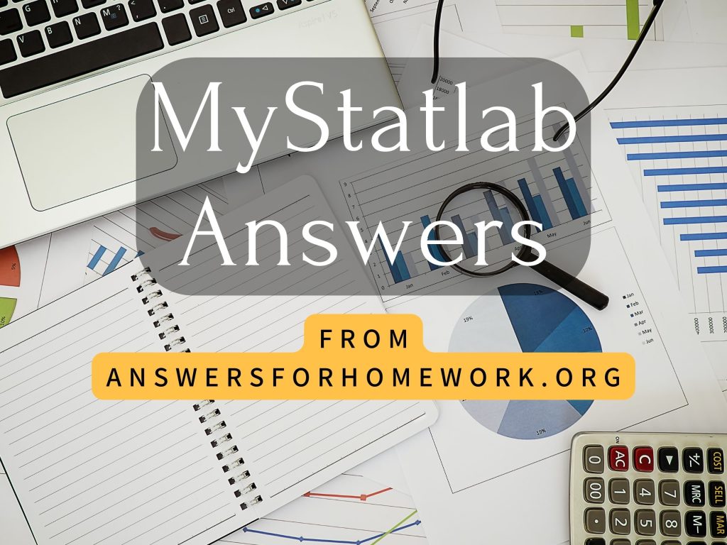mystatlab statistics homework answers quizlet